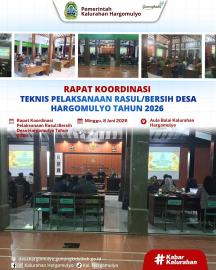 RAKOR TEKNIS PELAKSANAAN RASUL/BERSIH DESA KALURAHAN HARGOMULYO TAHUN 2026